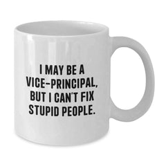 Funny Vice-principal White Coffee Mugs Gifts from Friends for Vice-principal, Unique Christmas Unique Gifts for Vice-principal Men, Vice-principal Humor Mug - Additional