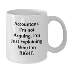 Funny Accountant Gifts from Friends and Family - White Coffee Mug - Additional