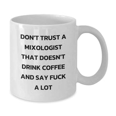 Funny Quote Gifts for Mixologists White Coffee Mugs from Friends, Christmas Unique Mugs for Men, Women, Friends, Family, Coworkers - Additional
