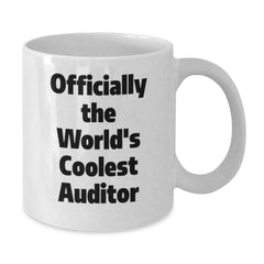 Funny Gifts from Friends for Auditors, Officially The World's Coolest Auditor White Coffee Mug, Great Christmas Unique - Additional