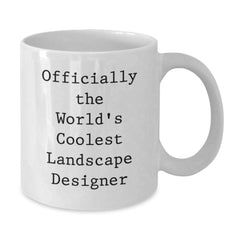 Funny Quotes for Landscape Designer Gifts from Friends and Family, White Coffee Mug for Christmas Unique Presents - Additional