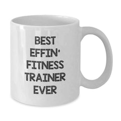 Funny Gifts from Friends for Fitness Trainer Christmas Unique Mugs Best Effin' Fitness Trainer Ever Quote White Coffee Mugs for Men - Additional