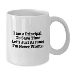 Funny Principal White Coffee Mugs Gifts from Friends to Men and Women for Christmas Unique Presents - Additional