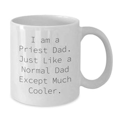 Funny Priest Dad White Coffee Mug, Gifts from Family to Priest, Unique Graduation Gifts, White Coffee Mug for Men - Additional