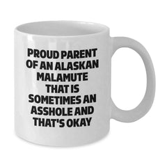 Funny Quotes for Alaskan Malamute Dog Lovers, Gifts from Friends, White Coffee Mug for Valentine's - Additional
