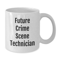 Funny Quote White Coffee Mugs for Crime Scene Technician Gifts from Friends for Christmas - Additional