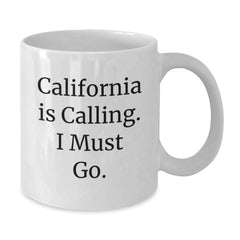 California Calling White Coffee Mugs, Funny Quotes for Birthday Unique Gifts from Friends, 11oz or 15oz Ceramic Mug for California Lovers, Gifts for Her, Him, or Family - Additional