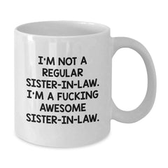 Funny Sister-in-law Gifts from Men Women Friends Family - White Coffee Mug - I'm Awesome Sister-in-law Christmas Unique Gifts for Sister-in-law - Additional