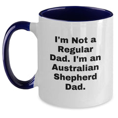 Australian Shepherd Dog Dad Funny Quote Two Tone Coffee Mug Gifts for Him from Family - Main