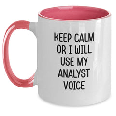 Funny Analyst Gifts from Friends - Keep Calm Or I Will Use My Analyst Voice Birthday Unique Gifts for Men Women Coworkers Family Two Tone Coffee Mug - Main