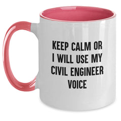Funny Civil Engineer Christmas Unique Gifts for Civil Engineers, Gifts from Friends, Two Tone Coffee Mug, 'Keep Calm Or I Will Use My Civil Engineer Voice' - Main