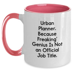 Unique Gifts for Urban Planner Friends, Inspirational 'Urban Planner. Because Freaking' genius Is Not An Official Job Title.' Two Tone Coffee Mug, Christmas - Main