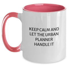Urban Planner Humor Gifts from Best Friends, Funny Christmas Unique Presents for Urban Planner Enthusiasts, Two Tone Coffee Mugs with Keep Calm And Let The Urban Planner Handle It - Main