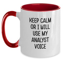 Funny Analyst Gifts from Friends - Keep Calm Or I Will Use My Analyst Voice Birthday Unique Gifts for Men Women Coworkers Family Two Tone Coffee Mug - Main