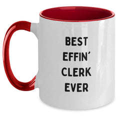 Funny Clerk Gifts from Friends, Christmas Unique Clerk Two Tone Coffee Mug, Best Effin' Clerk Ever - Main