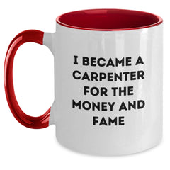 Carpenter Humor Gifts for Birthday from Friends - Two Tone Coffee Mug for Men - Main