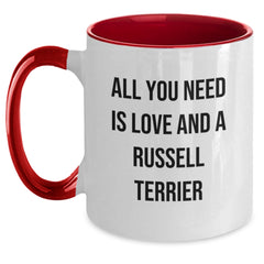 Funny Russell Terrier Dog Gifts, Birthday Unique Gifts from Friends, Two Tone Coffee Mug with All You Need Is Love And A Russell Terrier Quote - Main