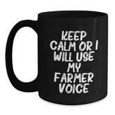 Funny Farmer Gifts for Friends, Men, and Coworkers - Keep Calm Or I Will Use My Farmer Voice Black Coffee Mug, Black Ceramic Mugs for Christmas Unique Gifts - Main