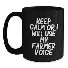 Funny Farmer Gifts for Friends, Men, and Coworkers - Keep Calm Or I Will Use My Farmer Voice Black Coffee Mug, Black Ceramic Mugs for Christmas Unique Gifts - Main
