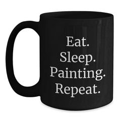 Funny Painting Quotes Black Coffee Mug Gifts for Painting Lovers, Eat Sleep Painting Repeat, Graduation Unique Gifts from Friends - Main