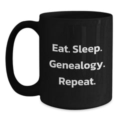 Genealogy Enthusiast Gifts from Friends, Funny Eat Sleep Genealogy Repeat Black Coffee Mug for Genealogy Lovers Birthday Unique Gifts - Main