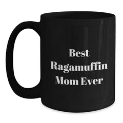 Ragamuffin Cat Gifts from Mom, Best Ragamuffin Mom Ever, Funny Graduation Coffee Mug for Ragamuffin Cat Lovers - Main