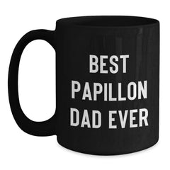 Funny Papillon Dog Gifts for Birthday - Best Papillon Dad Ever Black Coffee Mug, Gifts from Men to Family - Main