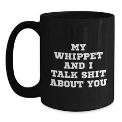Funny Whippet Dog Lover Black Coffee Mug Gifts for Whippet Enthusiasts, Unique Valentine's Gifts from Friends to Family - Main