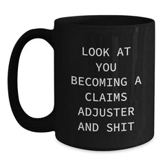 Funny Claims Adjuster Black Coffee Mugs Gifts for Claims Adjuster from Friends - Main