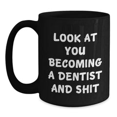 Funny Dentist Gifts from Friends - Black Coffee Mug - Christmas Unique Gifts for Dentist Men - Main