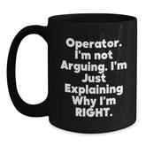 Operator Humor Black Coffee Mugs, Funny Gifts for Operator Friends, Christmas Unique Gifts from Family - Main