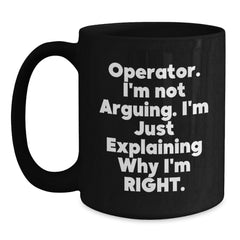 Operator Humor Black Coffee Mugs, Funny Gifts for Operator Friends, Christmas Unique Gifts from Family - Main
