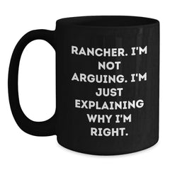 Funny Rancher Gifts from Family for Men Black Coffee Mug Christmas Unique Presents - Main