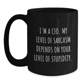 CFO Gifts, Funny Quote Black Coffee Mug, Graduation Unique Gifts for Men from Friends - Main