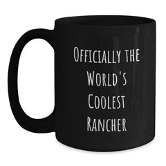Rancher's World's Coolest Coffee Mug, Gifts from Friends for Rancher's Birthday, 'Officially The World's Coolest Rancher' - Main