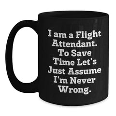 Flight Attendant Humor Gifts from Friends, Coworkers, or Family - Inspirational Black Coffee Mug for Graduation - Main