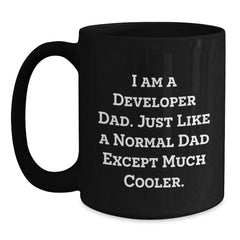 Funny Developer Dad Gifts for Graduation - 'I Am A Developer Dad...' Black Coffee Mug - Main