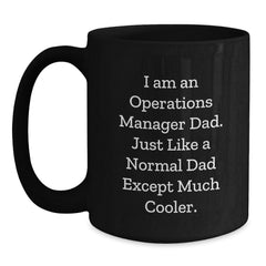 Cool Operations Manager Dad Gifts from Men to Operations Manager Black Coffee Mug for Graduation Unique Gifts - Main