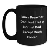 Preacher Dad Gifts, Funny Black Coffee Mug, Birthday Unique Gifts from Family, Preacher Mug for Men - Main