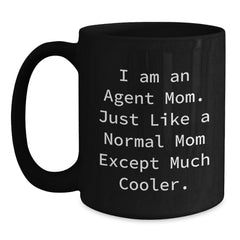 Funny Agent Mom Black Coffee Mug Gifts for Agent Mom, Christmas Unique Agent Gifts, Agent Mom Coffee Lovers - Main