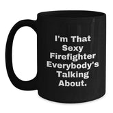 Firefighter Gifts, Funny Quote, Black Coffee Mugs for Birthday, Gifts from Friends, Gifts for Firefighter - Main