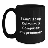 Funny Computer Programmer Gifts from Friends Christmas Unique Ideas for Men Computer Programmer Black Coffee Mug 'I Can't Keep Calm I'm A Computer Programmer' Funny Mug - Main