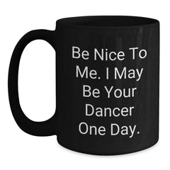 Funny Dancer Black Coffee Mug Gifts from Family for Friends and Coworkers This Christmas Unique - Main