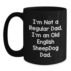 Funny Old English SheepDog Dad Gifts from Men to Family for Birthday Unique - Main