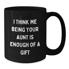 Funny Gift for Aunt from You, Unique Black Coffee Mug for Aunt, Christmas Morning - Additional