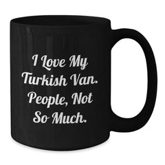 Turkish Van Cat Lovers Funny Coffee Mug Gifts from Friends Family Birthday - Additional