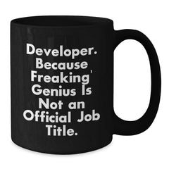 Funny Developer Gifts, Black Coffee Mug, 'Developer. Because Freaking' genius Is Not An Official Job Title.' Quote, Birthday Unique Gifts for Men from Friends - Additional