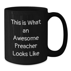 Funny Preacher Quotes Gifts for Men from Friends on Graduation Day, Black Coffee Mug - Additional