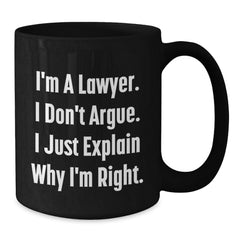 Funny Lawyer Gifts from Men to Lawyer Friends, Black Coffee Mug, Christmas Unique - Additional