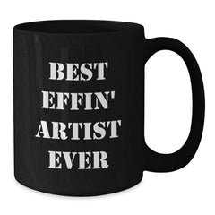 Funny Artist Quotes Gifts from Men to Friends Black Coffee Mug - Additional